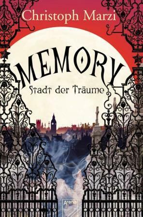 Memory: Stadt der Träume by Christoph Marzi