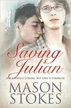 Saving Julian by Mason Stokes