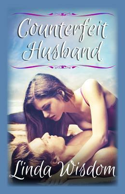 Counterfeit Husband by Linda Wisdom