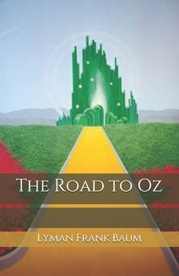 The Road to Oz by L. Frank Baum