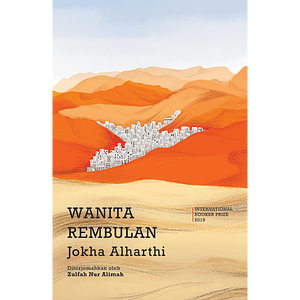 Wanita Rembulan by Jokha Alharthi