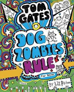 DogZombies Rule by Liz Pichon