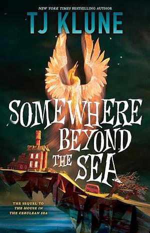 Somewhere Beyond the Sea (first 4 chapters excerpt) by TJ Klune