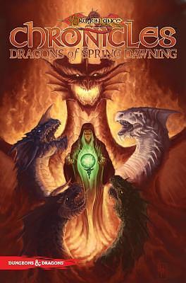 Dragonlance Chronicles Volume 3: Dragons of Spring Dawning by Tracy Hickman, Margaret Weis, Margaret Weis, Andrew Dabb