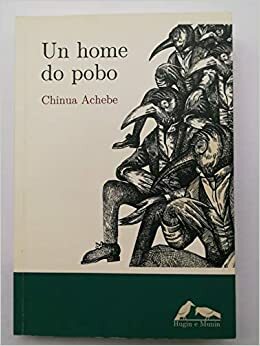 Un home do pobo by Karen Guldhamer Skov, Chinua Achebe, Adian Estévez