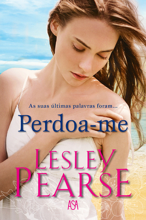 Perdoa-me by Lesley Pearse