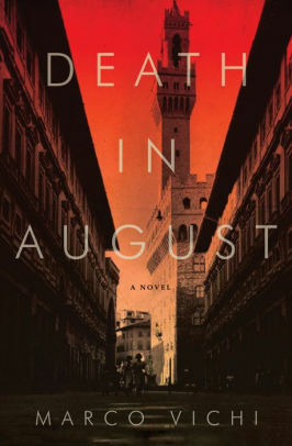 Death in August by Marco Vichi