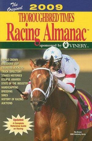 The Original Thoroughbred Times Racing Almanac 2009 by Mark Simon