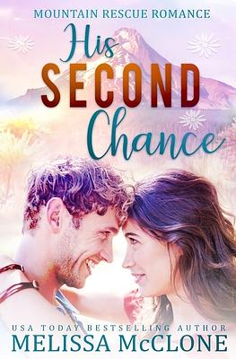 His Second Chance by Melissa McClone