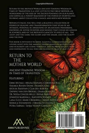 Return to the Mother World: Ancient Feminine Wisdom in Times of Transition by Adriana Monique Alvarez