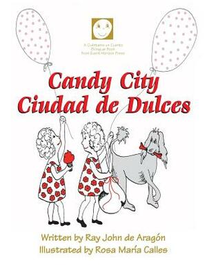 Candy City: Ciudad de Dulces by Ray John De Aragon