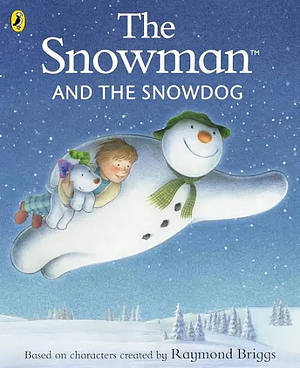 The Snowman and the Snowdog by Puffin Books