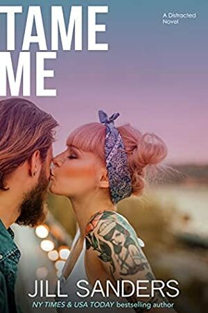 Tame Me by Jill Sanders