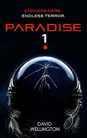 Paradise-1 by David Wellington