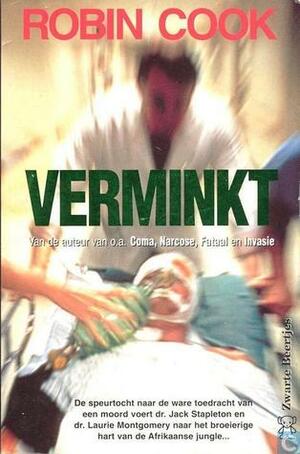 Verminkt by Robin Cook, Eny van Gelder