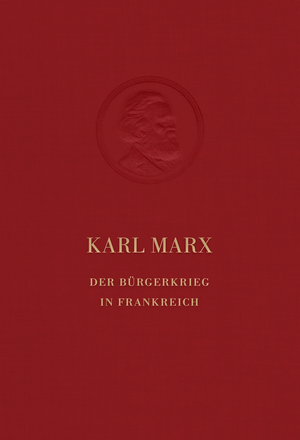 Der Bürgerkrieg in Frankreich by Karl Marx