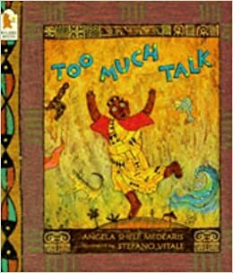 Too Much Talk by Angela Shelf Medearis