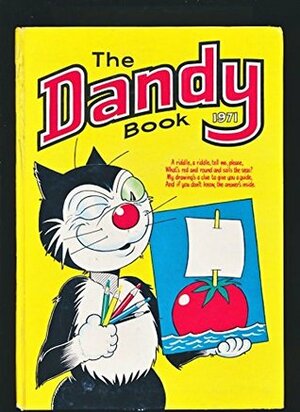 The Dandy Book 1971 (Annual) by D.C. Thomson &amp; Company Limited