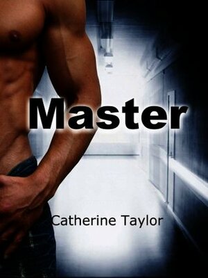 Master by Catherine Taylor