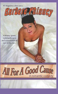 All For A Good Cause by Barbara Phinney
