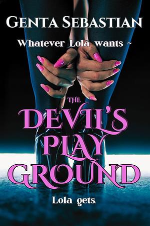 The Devil's Playground by Genta Sebastian