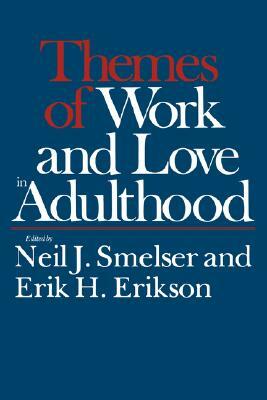 Themes of Work and Love in Adulthood by 