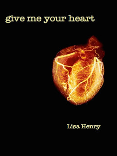 Give me your heart by Lisa Henry