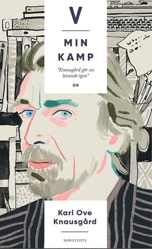 Min kamp 5 by Karl Ove Knausgård