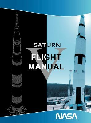 Saturn V Flight Manual by NASA