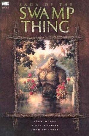 Swamp Thing, Vol. 1: Saga of the Swamp Thing by Alan Moore, Stephen R. Bissette, Rick Veitch, John Totleben, Ramsey Campbell