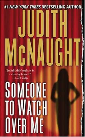 Someone to Watch Over Me: A Novel by Judith McNaught