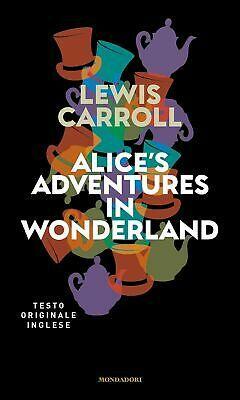 Alice's Adventures in Wonderland by Lewis Carroll