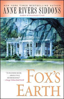 Fox's Earth by Anne Rivers Siddons