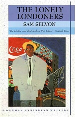 The Lonely Londoners by Sam Selvon