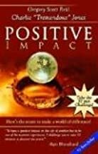 Positive Impact by Greg S. Reid, Charlie "Tremendous" Jones
