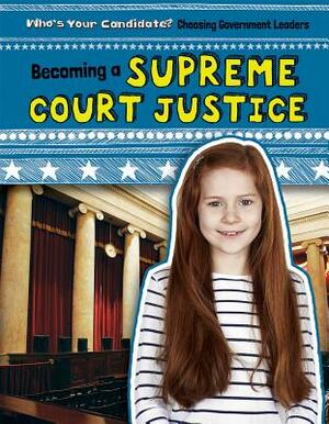 Becoming a Supreme Court Justice by Barbara M. Linde