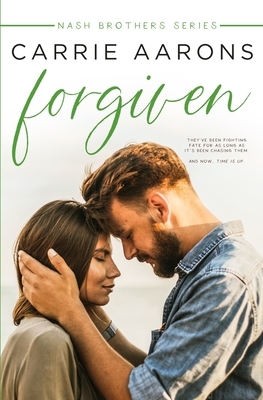 Forgiven by Carrie Aarons