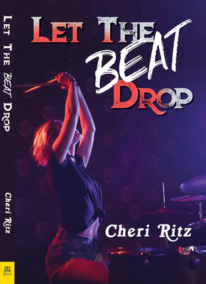 Let the Beat Drop by Cheri Ritz