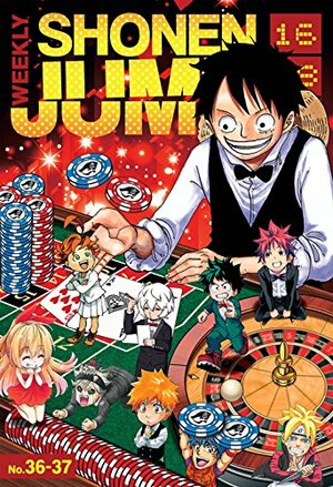 Weekly Shonen Jump Vol. 235: 08/08/2016 by Naoshi Komi, Daisuke Ashihara, Yamato Yamamoto, Kōhei Horikoshi, Kazue Kato, Daisuke Furuya, Katsura Hoshino, ONE, Eiichiro Oda, Yusuke Murata, Tite Kubo, Mitsutoshi Shimabukuro, Shun Saeki, Yûki Tabata, Yuto Tsukuda, Takaya Kagami