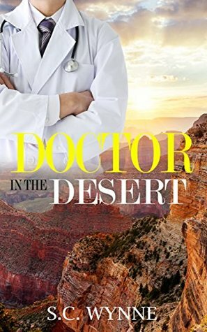 Doctor in the Desert by S.C. Wynne