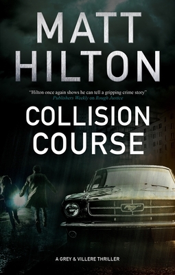 Collision Course by Matt Hilton