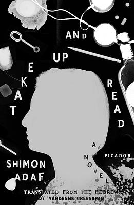 Take Up and Read: A Novel by Shimon Adaf