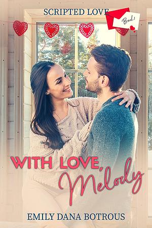 With Love, Melody by Emily Dana Botrous