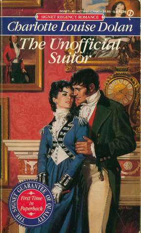 The Unofficial Suitor by Charlotte Louise Dolan