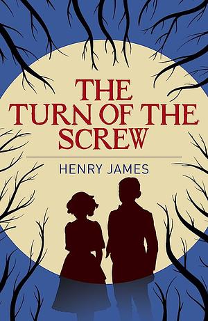 The Turn of the Screw by Henry James