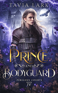 Prince and Bodyguard by Tavia Lark