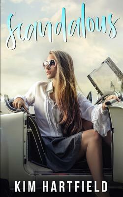 Scandalous by Kim Hartfield