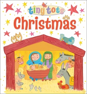 Tiny Tots Christmas by Lois Rock