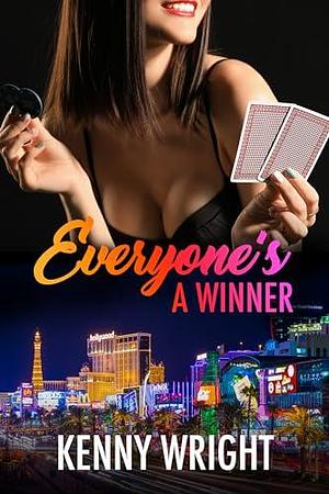 Everyone's a Winner by Kenny Wright, Kenny Wright