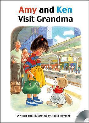 Amy And Ken Visit Grandma by Akiko Hayashi, Akiko Hayashi